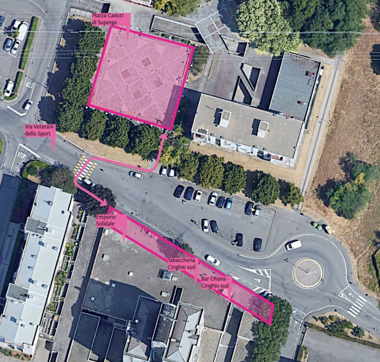 Vista aerea del Cinghio Sud con i due spazi del progetto evidenziati in rosa: piazza Caduti di Superga in alto e il tratto di via Veterani dello Sport davanti all'Emporio Solidale, alla Tabaccheria e al Bar Ohana